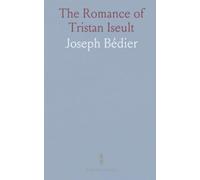The Romance of Tristan Iseult