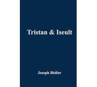 The Romance of Tristan & Iseult