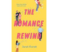 The Romance Rewind - Sarah Everett - G.P. Putnam's Sons Books for Young Readers - ebook (ePub) - Livre