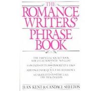 The Romance Writers' Phrase Book Jean Salter Kent (Auteur)