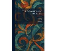 The Romances of Voltaire