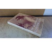 The Romanov Conspiracies: The Romanovs and the House of Windsor