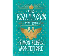 The Romanovs: 1613-1918