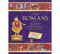 The Romans Gods Emperors and Dormice by Marcia Williams Marcia Williams (Auteur)