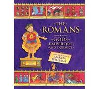 The Romans Gods Emperors and Dormice by Marcia Williams Marcia Williams (Auteur)