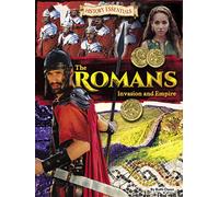The Romans: Invasion and Empire