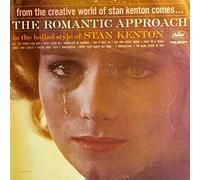 The Romantic Approach In The Ballad Style Of Stan Kenton (Stereo)