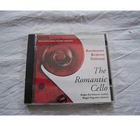 The Romantic Cello: Beethoven: CELLO SONATA IN A, OP. 69, Brahms: CELLO SONATA NO. 2 , Debussy: CELLO SONATA by Ralph Kirshbaum, Roger Vignoles