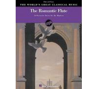 The Romantic Flute: 10 Favorite Pieces By The Masters For Flute & Piano