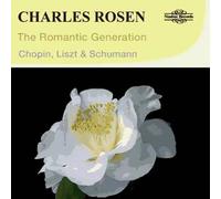 The Romantic Generation : Oeuvres De Schumann, Liszt Et Chopin