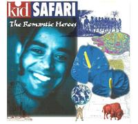 The Romantic Heroes – Kid Safari