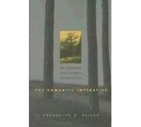 The Romantic Imperative : The Concept Of Early German Romanticism