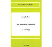 The Romantic Manifesto by Larry H Peer Larry H. Peer (Auteur)
