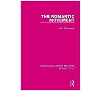 The Romantic Movement