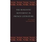 The Romantic Movement in French Literature - Cambridge University Press - Cambridge University Press - Livre en Français - Paperback Cambridge University PressCambridge University Press (Auteur)
