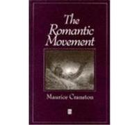 The Romantic Movement Maurice Cranston (Auteur)