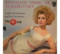 The Romantic Music Of Tchaikovsky - Tchaikovsky*, Andre Kostelanetz And His Orchestra* 2LP