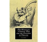 The Romantic National Tale and the Question of Ireland, Cambridge Studies in Romanticism Ina Ferris (Auteur)