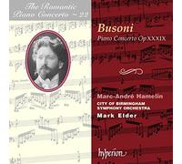 The Romantic Piano Concerto, Vol. 22 Busoni by Marc-Andre Hamelin (2000-01-07)