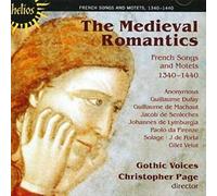 The Romantics : Chansons & Motets Médiévaux Français (1340-1440)