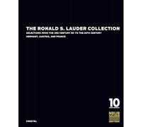 The Ronald S. Lauder Collection (Neue Galerie) /anglais