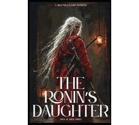 THE RONIN'S DAUGHTER: Solo Role-Playing Gamebook