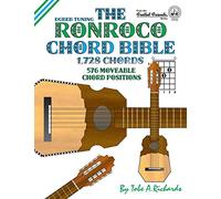 The Ronroco Chord Bible: DGBEB Tuning 1,728 Chords