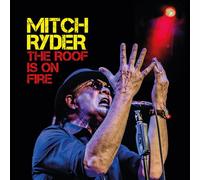 Mitch Ryder – The Roof Is on Fire – Vinyle 12" (LP)