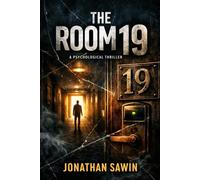 THE ROOM 19: You Don’t Escape the Room. You Wake Up in It