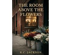 The Room Above The Flowers