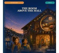 The Room Above the Hall