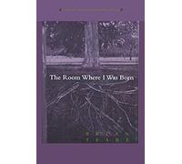 The Room Where I Was Born