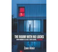 The Room with No Locks: Every Memory is a Clue. Every Silence, A Warning