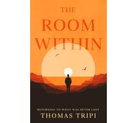 The Room Within: Returning to what was never lost
