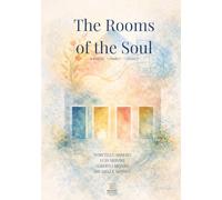 The Rooms of the Soul: 4 Voices · 1 Family · 1 Legacy
