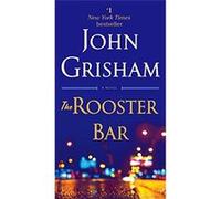 The Rooster Bar - [Livre en VO] John Grisham Author (Auteur)