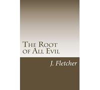 The Root of All Evil