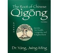 The Root of Chinese Qigong by Yang & Dr. JwingMing & Ph.D. Yang Dr. JwingMing Ph.D. (Auteur)