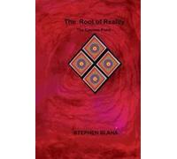 The Root Of Reality The Cosmos Point Paperback Book By Stephen Blaha