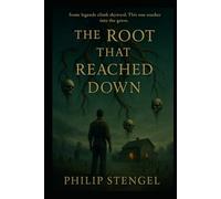 The Root That Reached Down