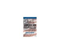 The Roots Of American Exceptionalism