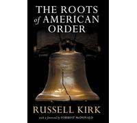 The Roots of American Order