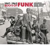 The roots of funk 1947-1962 CD
