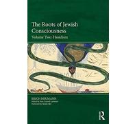 The Roots Of Jewish Consciousness, Volume Two