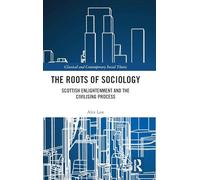 The Roots of Sociology