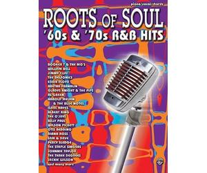 The Roots Of Soul '60's & '70's R&B Hits Piano/Vocal/Chords by Hal Leonard Corp. (2000) Sheet music
