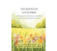 The Roots of Your Spirit: A Cottagecore Guide to Slowness, Emotional Grounding, and Deep Inner Renewal