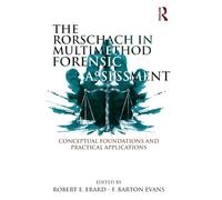 The Rorschach in Multimethod Forensic Assessment