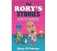 The Rory's Stories Guide To Parenting