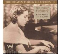 The Rosalyn Tureck Collection Vol. 2 : The Young Visionary - Bach : 6 Préludes Bwv 933 À 938, Suite Anglaise Bwv 808, Préludes Et Fugues Bwv 855, 880 Et 849